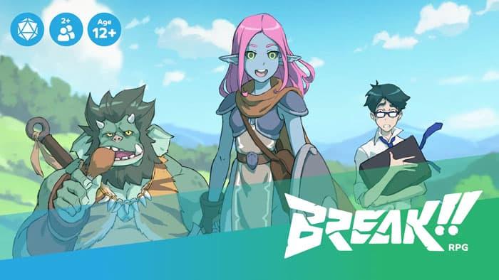 Image for BREAK!! - A TRPG inspired by fantasy videogames and anime